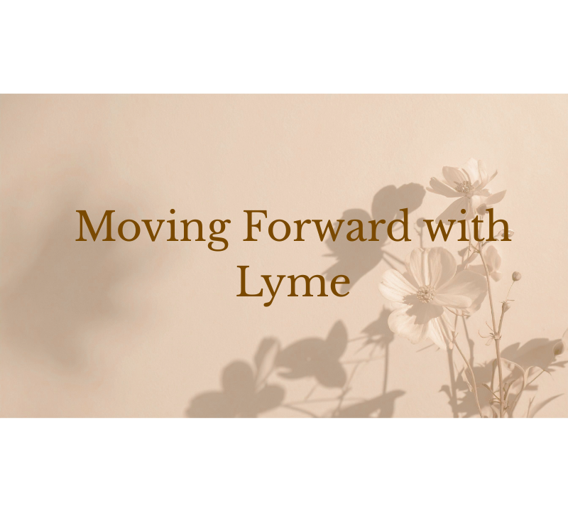 Moving Forward with Lyme
